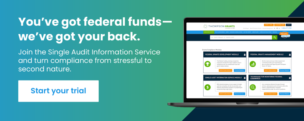 You’ve got federal funds—we’ve got your back. Join the Single Audit Information Service and turn compliance from stressful to second nature. Click to start your trial.